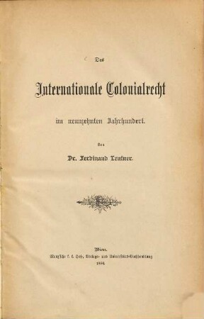 Das internationale Colonialrecht im neunzehnten Jahrhundert