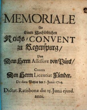 Memoriale An Einen Hochlöblichen Reichs-Convent zu Regenspurg