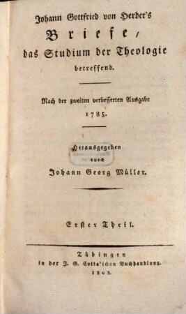Johann Gottfried von Herder's Briefe, das Studium der Theologie betreffend. 1