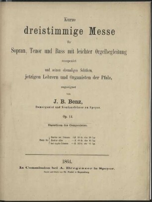 Kurze dreistimmige Messe : für Sopran, Tenor und Bass mit leichter Orgelbegleitung : op. 14