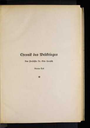 Chronik des Weltkrieges : Vierter Teil