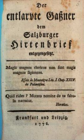 Der entlarvte Gaßner dem Salzburger Hirtenbrief entgegengesetzt
