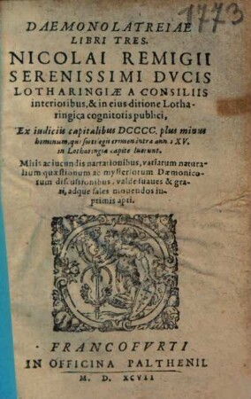 Daemonolatreiae Libri Tres. Nicolai Remigii ...