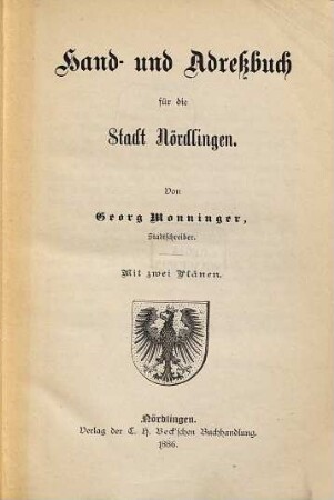 Hand- und Adreßbuch für die Stadt Nördlingen. 1886