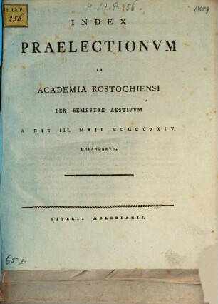 Index praelectionum in Academia Rostochiensi per semestre ... habendarum. SS 1824