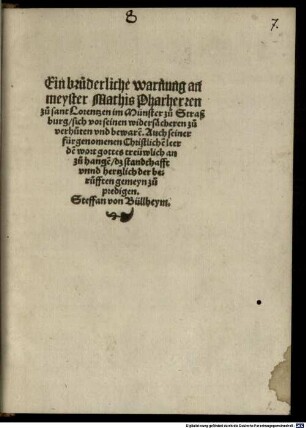 Ein brüderliche warnung an meyster Mathis Pharherren zu sant Lorentzen im Münster zu Straßburg sich vor seinen widersächeren zu verhüten und bewaren : [in Versen]