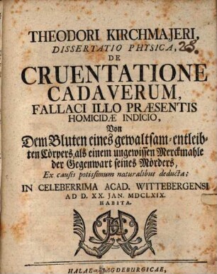 Diss. phys. de cruentatione cadaverum, fallaci illo praesentis homicidae indicio