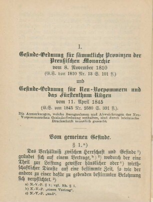 I. Gesinde-Ordnung für sämmtliche Provinzen der Preußischen Monarchie vom 8. November 1810 und Gesinde-Ordnung für Neu-Vorpommern und das Fürstenthum Rügen vom 1. April 1845.