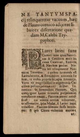 Ne Tantum Spacii relinqueretur vacuum, haec de Plauto comico adiicere libuit ...