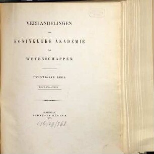 Verhandelingen der Koninklijke Akademie van Wetenschappen, Afdeeling Natuurkunde. 20. 1880