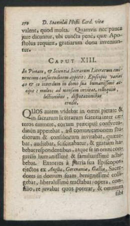 Caput XIII. In Pietate, & Scientia Sacrarum Literarum eminentium consuetudinem appetit ...