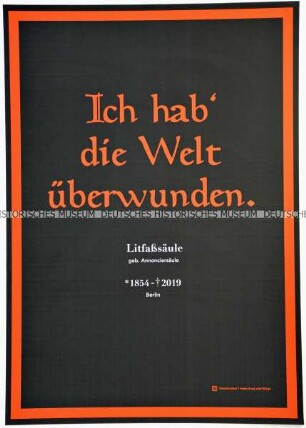 Plakat aus einer künstlerischen Aktion, einer "Urbanen Intervention", zum Abriss historischer Litfaßsäulen in Berlin, in der Gestaltung angelehnt an Todesanzeigen.
