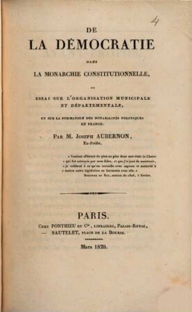 De la Démocratie dans la Monarchie Constitutionelle
