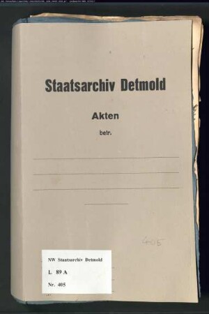Gesuche [supplicata] Ämter Schwalenberg, Oldenburg und Stoppelberg