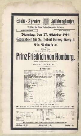 Theaterzettel zur Aufführung des Schauspiels "Prinz Friedrich von Homburg. von Heinrich von Kleist" in der Spielzeit 1914/15 des Herzoglichen S.-Meining´schen Hoftheaters im Stadttheater Hildburghausen.