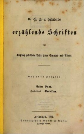 Erzählende Schriften zur christlich gebildete Leser jeden Standes und Alters, 1
