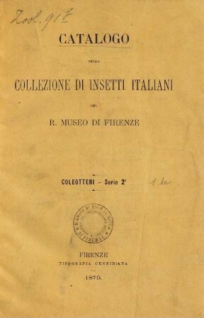 Catalogo della collezione di insetti italiani del R. Museo di Firenze : Coleotteri-Serie 2a (Seite IX - XII u. 31 - 62.)