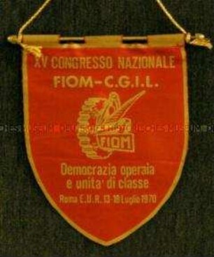 Wimpel des 15. Nationalkongresses der italienischen Gewerkschaft FIOM-CGIL