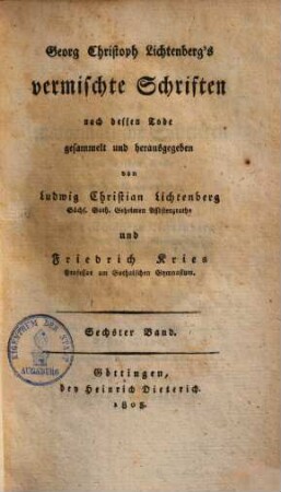 Georg Christian Lichtenberg's vermischte Schriften. 6 : Physikalische und mathematische Schriften ; 1