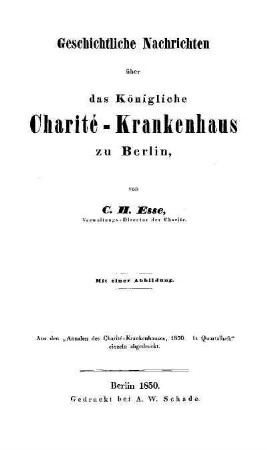 Geschichtliche Nachrichten über das Königliche Charité-Krankenhaus zu Berlin