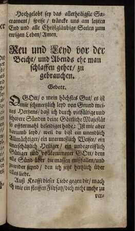 Reu und Leyd vor der Beicht / und Abends ehe man schlaffen gehet ...