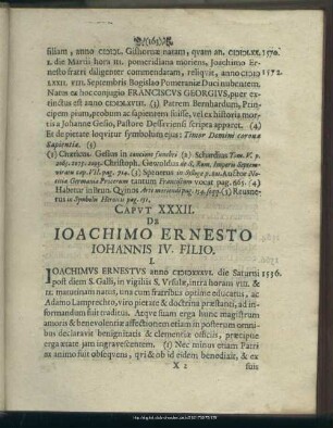 Caput XXXII. De Joachimo Ernesto Johannis IV. Filio