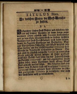 Titulus IIdus. Zu welchen Zeiten die Hoff-Gerichte zu halten.
