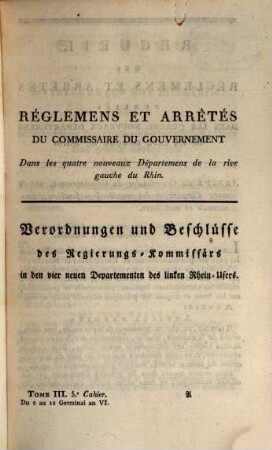 Recueil des réglemens et arrêtés émanés du Commissaire du Gouvernement dans les Quatre Nouveaux Départemens de la Rive Gauche du Rhin, 1.1799/1800,3 = Nr. 5/6