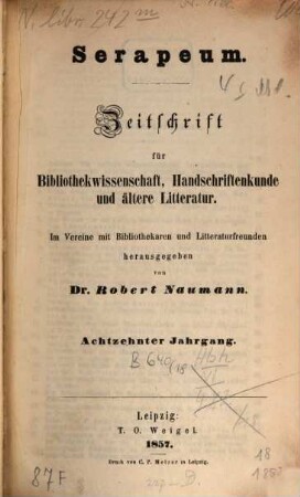 Serapeum : Zeitschrift für Bibliothekwissenschaft, Handschriftenkunde und ältere Literatur, 18. 1857