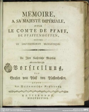 Mémoire, A Sa Majesté Impériale, Pour Le Comte De Pfaff, De Pfaffenhoffen, Contre Le Gouvernement Britannique