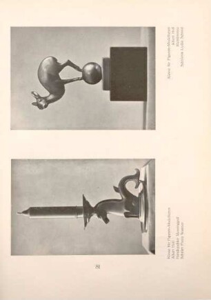 Klasse für Figuren-Modellieren Albert Holl, Handleuchter Messingguß, Schüler Franz Wanner / Klasse für Figuren-Modellieren Albert Holl, Kleinbronze, Schülerin Lydia Schmid