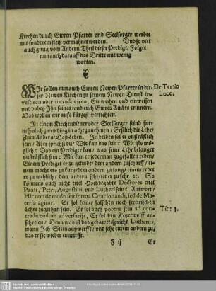 Wir sollen nun auch Ewren Newen Pfarrer in dieser Newen Kirchen zu seinem Newen Dienst investiren