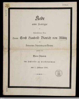 Rede am Sarge des Hochwohlgeborenen Herrn, Herrn Ernst Haubold Dietrich von Miltitz auf Siebeneichen, Scharfenberg und Batzdorf
