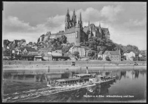 Meißen. Albrechtsburg u. Dom - Elbe m. Dampfer Pirna