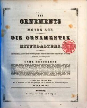 Les ornements du moyen age : eine Sammlung auserwählter Verzierungen und Profile byzantinischer und deutscher Architektur, 2