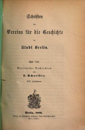 Schriften des Vereins für die Geschichte Berlins. 8. 1873