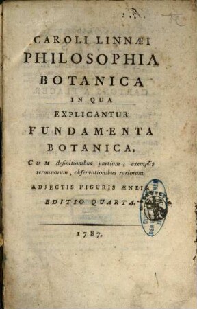 Philosophia botanica, in qua explicantur fundamenta botanica : Adiectis figuris aeneis