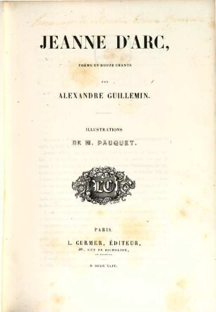 Jeanne D'Arc : Poëme en douze chants. Illustrations de M. Pauquet. Prachtausgabe mit Illustration