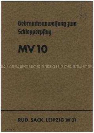 Bedienungsanleitung für Pflüge für Schlepper Typ MV 10
