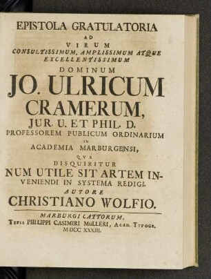 Epistola Gratulatoria ad Virum Consultissimum, Amplissimum atque Excellentissimum Dominum Jo. Ulricum Cramerum, ...