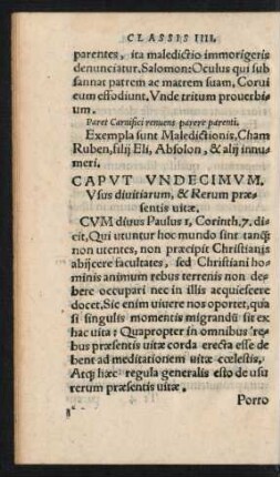 Caput Undecimum. Usus divitiarum, & Rerum praesentis vitae.