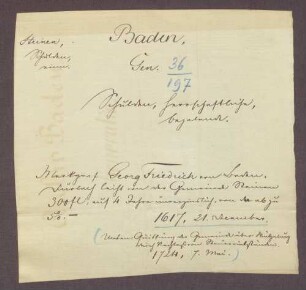 Markgraf Georg Friedrich von Baden-Durlach leiht von der Gemeinde Steinen 300 fl. auf vier Jahre unverzinslich, von da ab zu 5% Zins