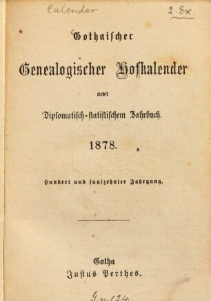 Gothaischer genealogischer Hofkalender nebst diplomatisch-statistischem Jahrbuch, 115. 1878