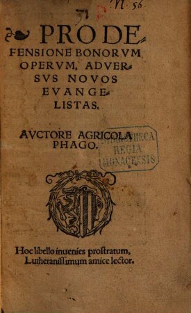 Pro Defensione Bonorvm Opervm, Adversvs Novos Evangelistas