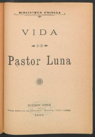 Vida de Pastor Luna