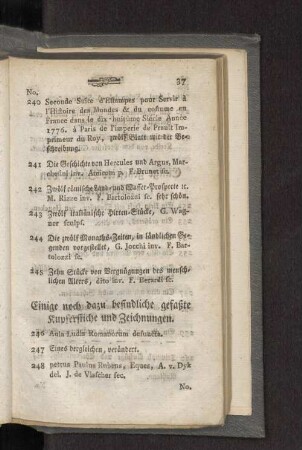 Einige noch dazu befindliche gefaßte Kupferstiche und Zeichnungen.