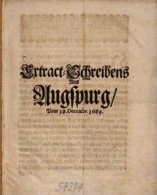 Extract-Schreibens Aus Augspurg : Vom 18. Decembr. 1689