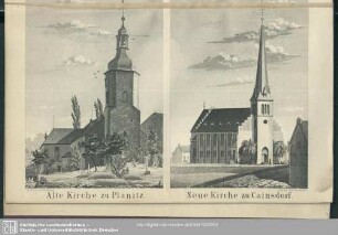 Alte Kirche zu Planitz - Neue Kirche zu Cainsdorf