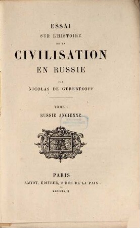 Essai sur l'histoire de la civilisation en Russie, 1. Russie anciennne