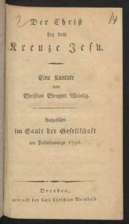 Der Christ bey dem Kreuze Jesu : Eine Kantate